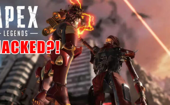 apex legends was hacked